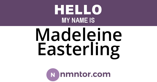 Madeleine Easterling