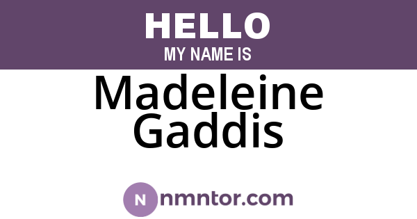 Madeleine Gaddis