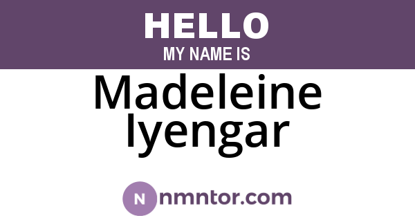 Madeleine Iyengar