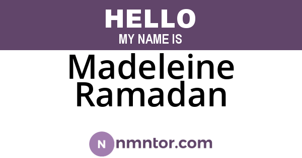 Madeleine Ramadan
