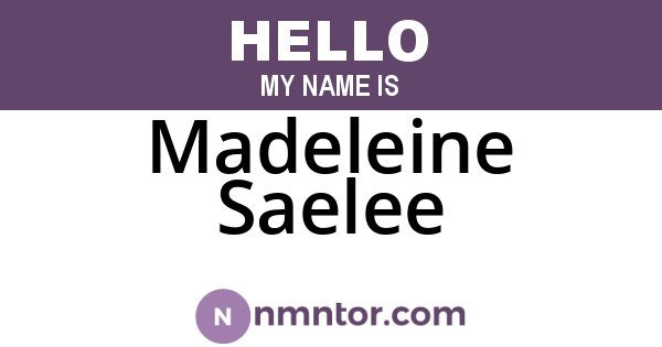 Madeleine Saelee