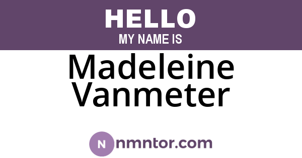 Madeleine Vanmeter