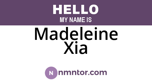 Madeleine Xia