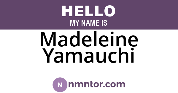 Madeleine Yamauchi