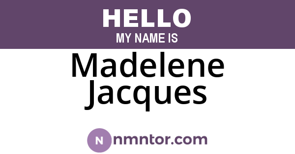 Madelene Jacques