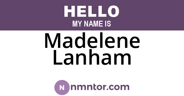 Madelene Lanham