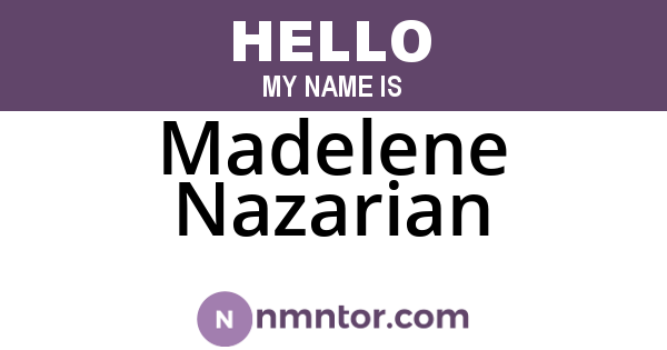 Madelene Nazarian