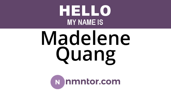 Madelene Quang