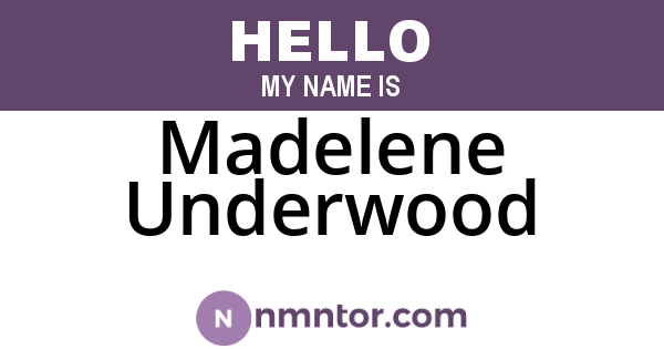 Madelene Underwood