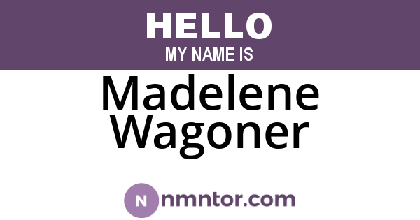 Madelene Wagoner