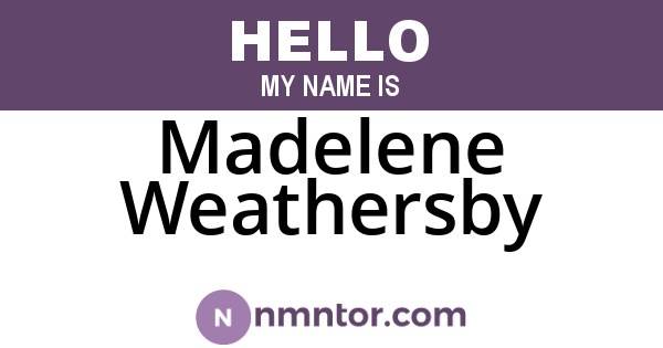 Madelene Weathersby