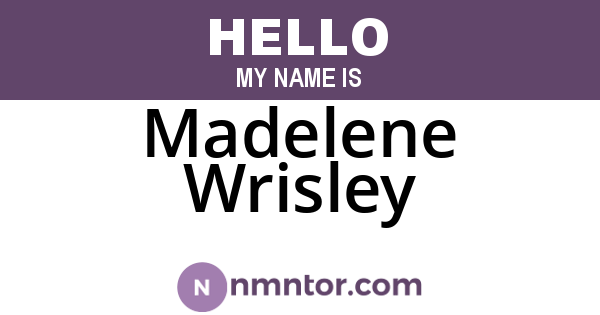 Madelene Wrisley