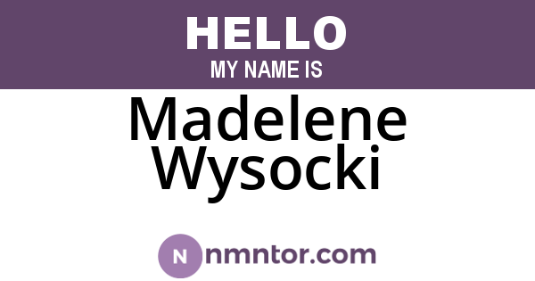 Madelene Wysocki