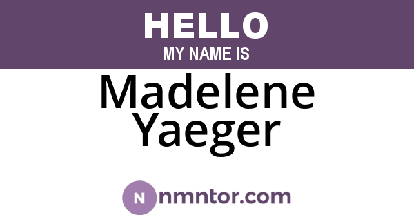 Madelene Yaeger