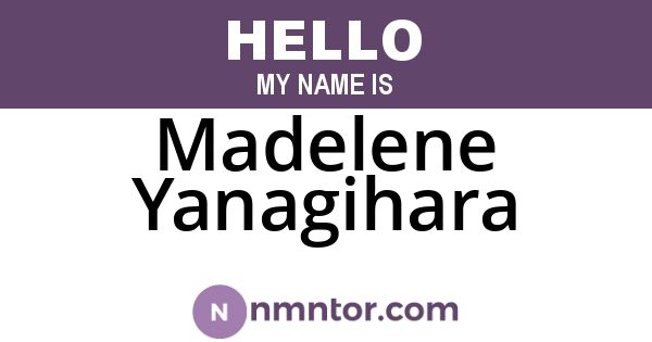 Madelene Yanagihara
