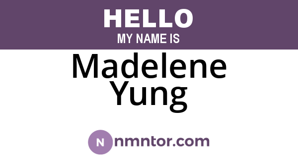 Madelene Yung
