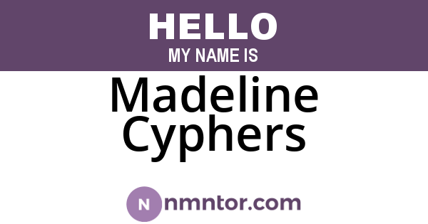 Madeline Cyphers