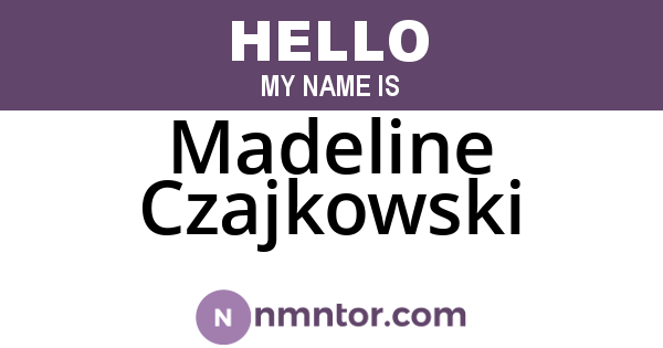 Madeline Czajkowski