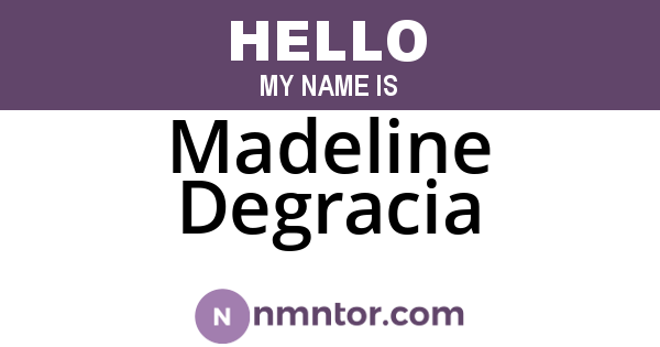 Madeline Degracia