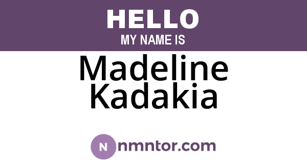Madeline Kadakia