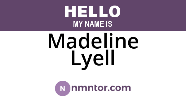Madeline Lyell