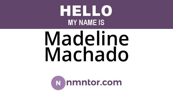 Madeline Machado