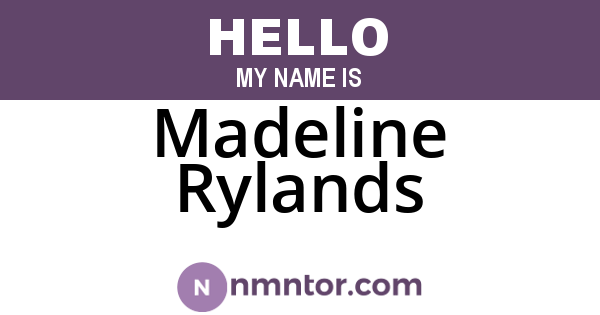 Madeline Rylands