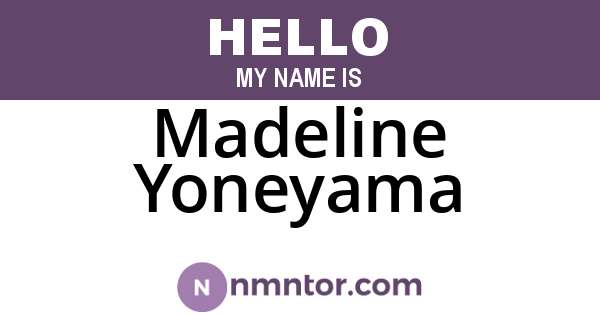 Madeline Yoneyama