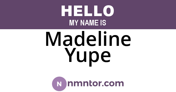 Madeline Yupe