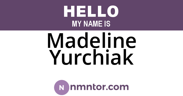 Madeline Yurchiak