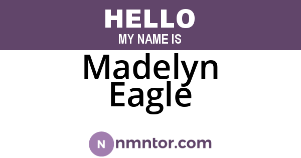 Madelyn Eagle