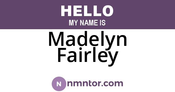 Madelyn Fairley