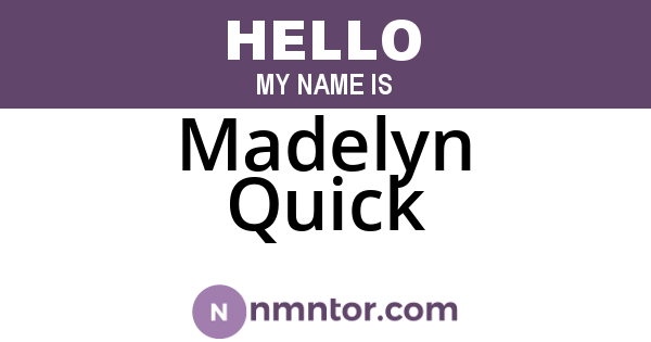 Madelyn Quick