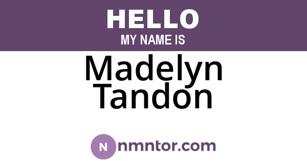 Madelyn Tandon
