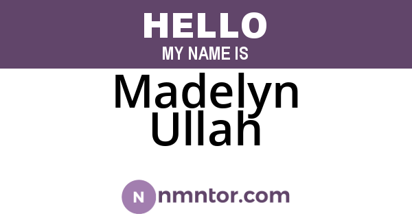 Madelyn Ullah