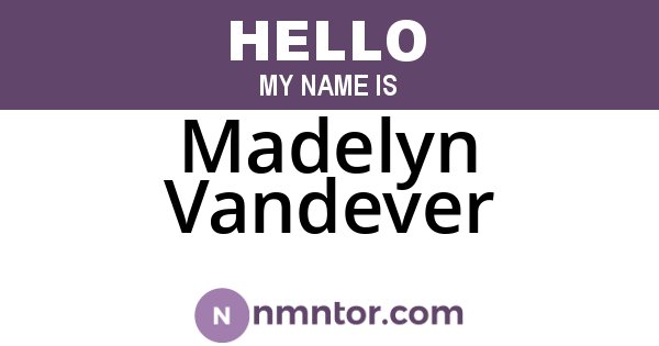 Madelyn Vandever