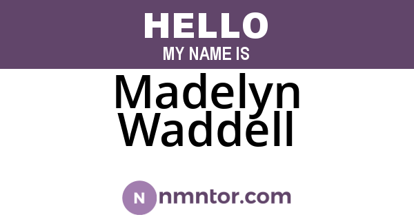 Madelyn Waddell