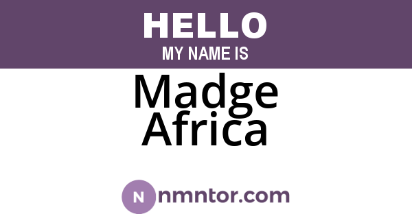 Madge Africa