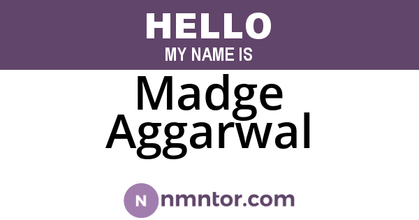 Madge Aggarwal