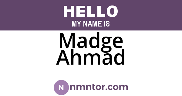 Madge Ahmad