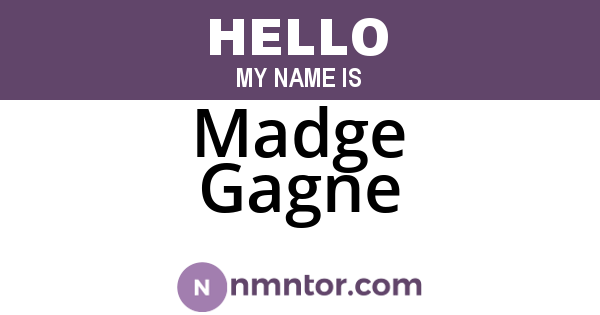 Madge Gagne