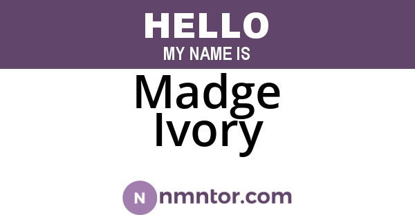 Madge Ivory