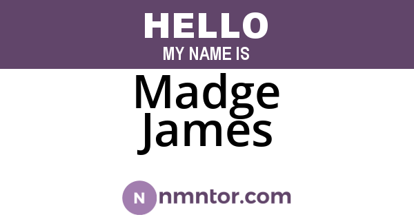 Madge James