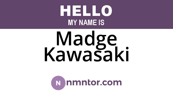 Madge Kawasaki