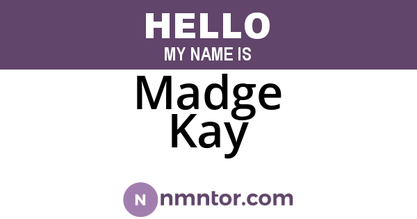 Madge Kay