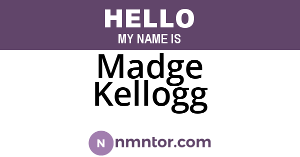 Madge Kellogg