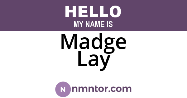 Madge Lay