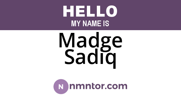 Madge Sadiq