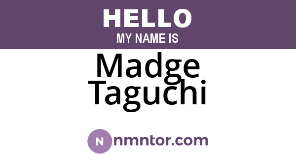 Madge Taguchi