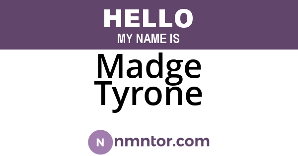 Madge Tyrone